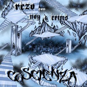 Coscienza (feat. Noy & Crims) (Explicit)