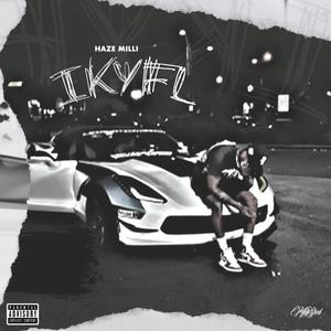 IKYFL (Explicit)