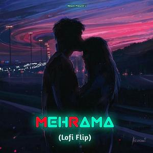 Mehrama (Lofi Flip)