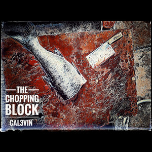 The Chopping Block