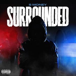 Surrounded (Explicit)