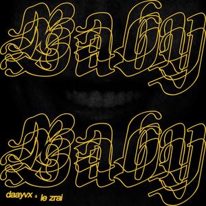 Baby (feat. Ameka Zrai) (Explicit)