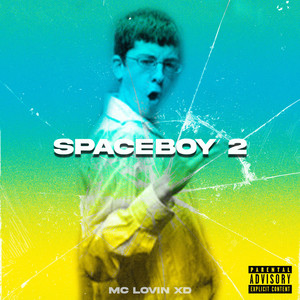 Spaceboy 2 (Explicit)