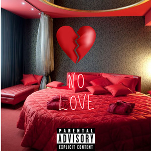 No love (Explicit)