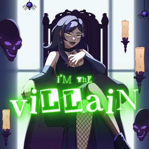 I'm The Villain (Explicit)