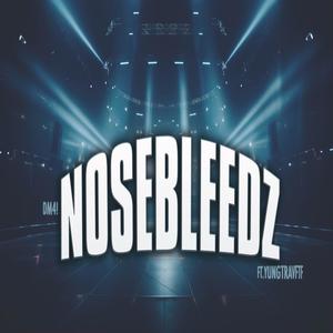 NOSEBLEEDZ (feat. YUNGTRAVFTF) [Explicit]