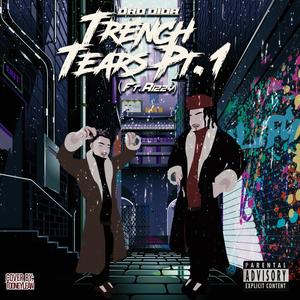 Trench Tears Pt. 1 (Explicit)