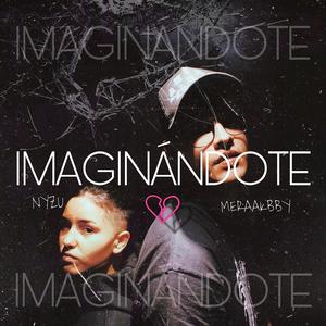 Imaginándote (feat. Nyzu) [Explicit]