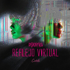 REFLEJO VIRTUAL (Valmaiin Remix)