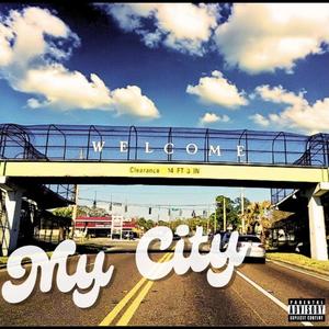 My City (feat. DFG Rell) [Explicit]