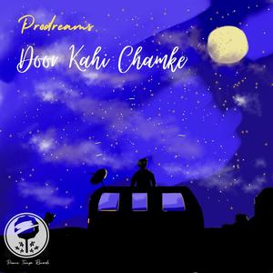 Door Kahi Chamke