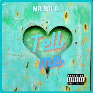 Tell me (Explicit)