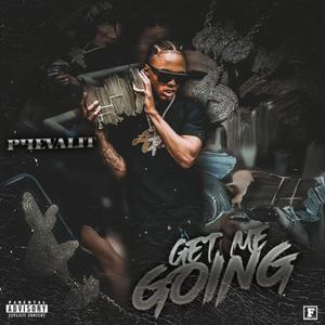 Get Me Going (Explicit)