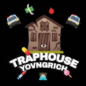 TRAPHOUSE (Explicit)