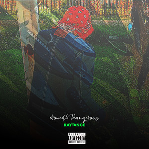 Armed & Dangerous (Explicit)