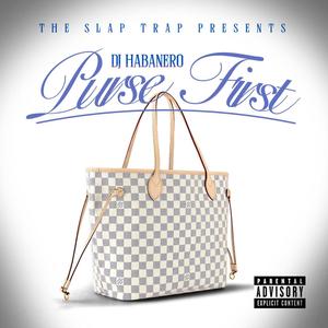 Purse First (Explicit)