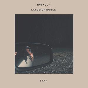 Stay (feat. Kayleigh Noble)