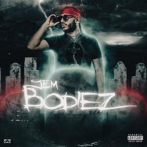 Bodiez (Explicit)