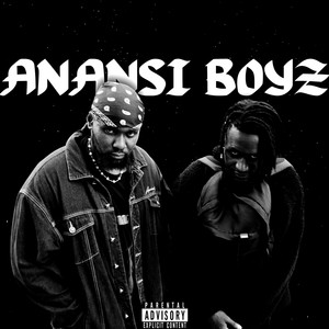 Anansi Boyz (Explicit)