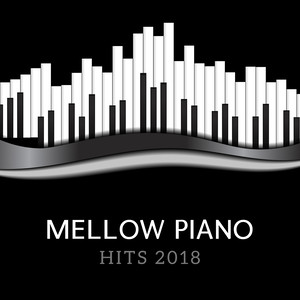 Mellow Piano Hits 2018