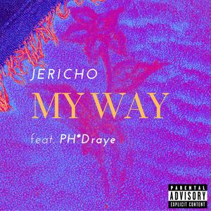 MY WAY (feat. PH*Draye) (Explicit)