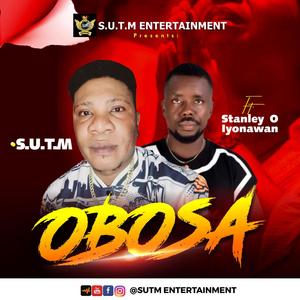 OBOSA (feat. Stanley o lyonawan)