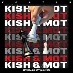 kish o mot (feat. koazar) [Explicit]