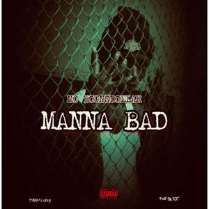 Manna Bad (Explicit)