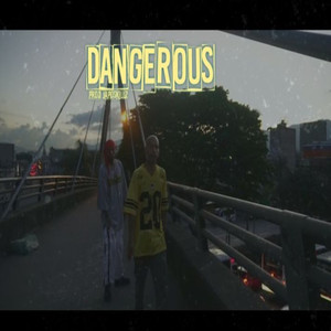 Dangerous (Explicit)