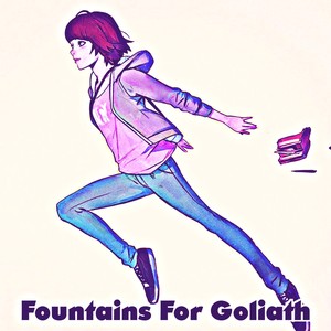 Fountains For Goliath