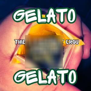 GELATO X M1LLAN X CROU (prod.fluu) [Explicit]