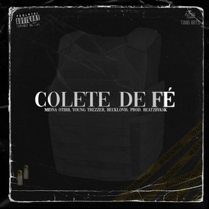 Colete de Fé (Explicit)