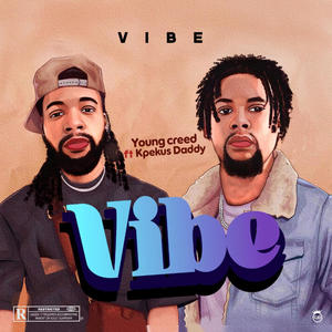 Vibe (feat. Kpekus Daddy)