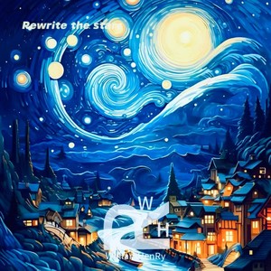 Rewrite the Stars (WilliamHenRy remix)