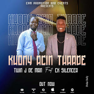 Kuony Acin Thaade (feat. CK Silencer)