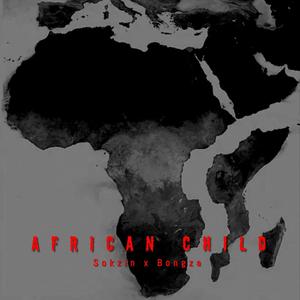 African child (feat. Bongza) [Explicit]