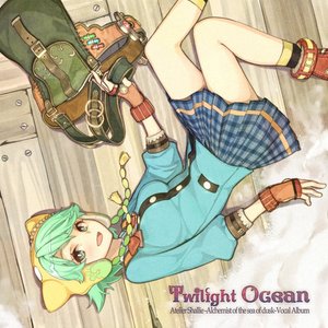 Twilight Ocean シャリーのアトリエ~黄昏の海の錬金術士~ボーカルアルバム