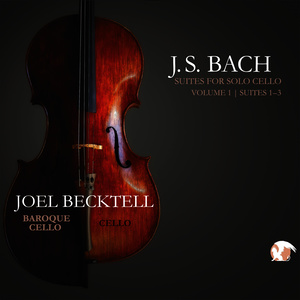 J.S. Bach Suites for Solo Cello, Vol. 1