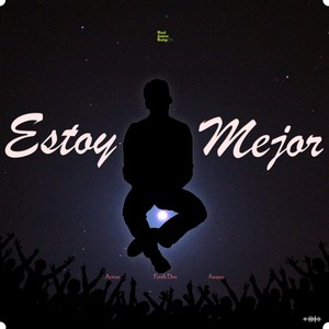 Estoy Mejor (Explicit)