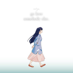 love somebody else..