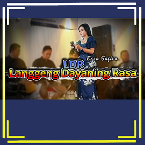 Langgeng Dayaning Rasa "LDR"