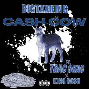 Cash Cow (Explicit)