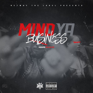 Mind Ya Business (Explicit)