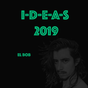 I-D-E-A-S 2019 (Explicit)