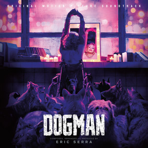 Dogman (Original Motion Picture Soundtrack)