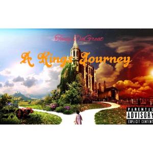 A Kings Journey (Explicit)