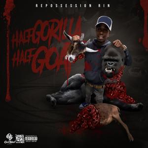 Half Gorilla Half Goat (Explicit)