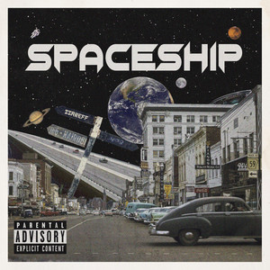 Spaceship (Explicit)