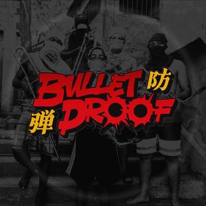 Bulletproof (Explicit)