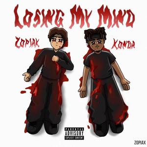 Losing My Mind (feat. Xonda) (Explicit)